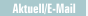 Aktuell/E-Mail